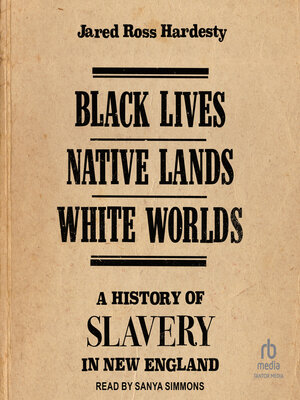 cover image of Black Lives, Native Lands, White Worlds